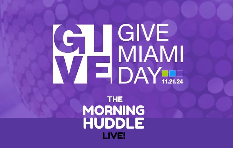 Exclusive: Meet the Morning Huddlers Participating in Give Miami Day 2024